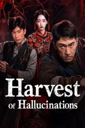 Harvest Of Hallucnations