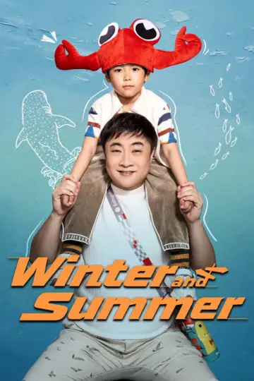Winter and Summer Poster
