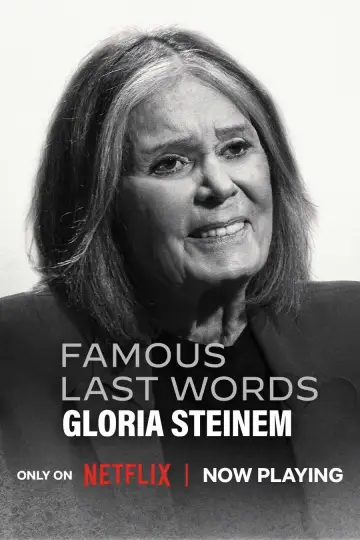 Poster to the movie "Famous Last Words: Gloria Steinem" #1632841
