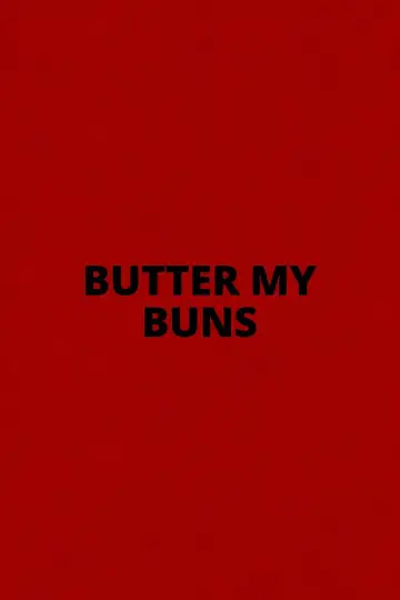 Poster to the movie "Butter My Buns" #1616218