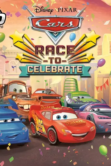 Disney Pixar Cars: Race to Celebrate Poster