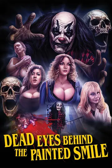 Dead Eyes Behind the Painted Smile Poster