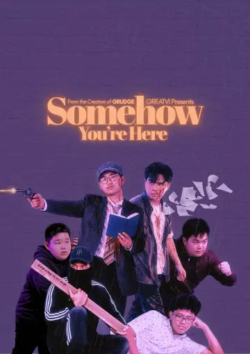 Somehow You're Here