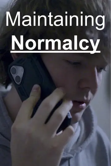 Maintaining Normalcy Poster