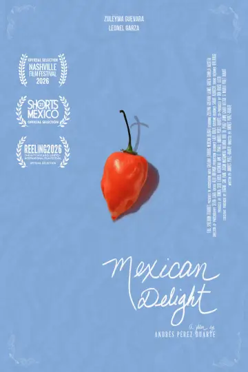 Poster to the movie "Mexican Delight" #1813222