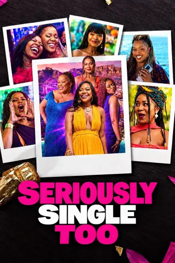 Poster to the movie "Seriously Single Too" #1890709