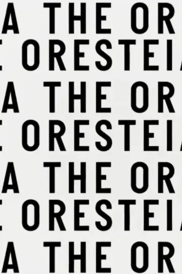 Poster to the movie "The Oresteia" #1783828