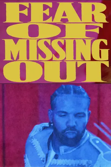 Poster to the movie "Fear of Missing Out" #1680580