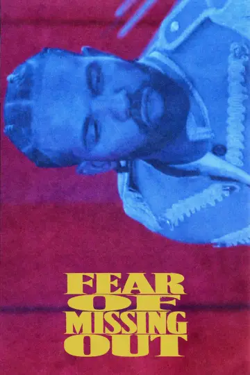 Poster to the movie "Fear of Missing Out" #1680581