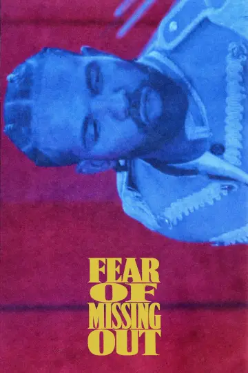 Poster to the movie "Fear of Missing Out" #1680582
