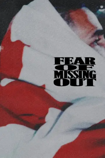 Poster to the movie "Fear of Missing Out" #1680586