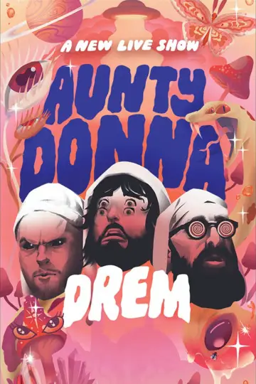 Aunty Donna: Drem Poster