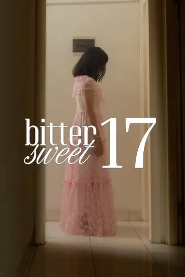 Bittersweet Seventeen