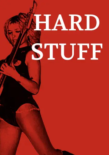 Hard Stuff Poster