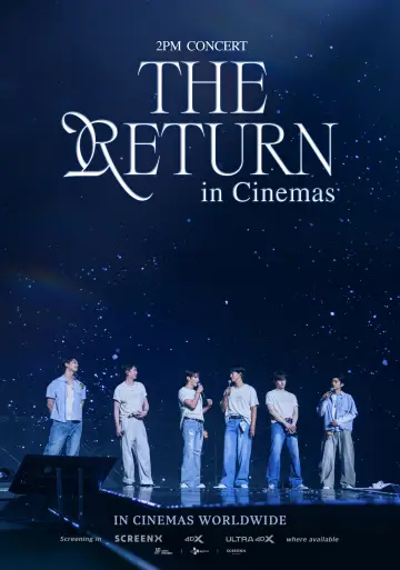 2PM Concert "THE RETURN" in Cinemas Poster