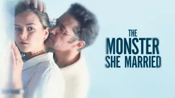 Backdrop to the movie "The Monster She Married" #1848869