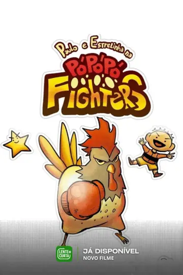 Paulo e Estrelinha na Pó-Pó-Pó Fighters