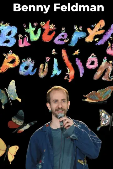 Poster to the movie "Benny Feldman - Butterfly Pavilion" #1843928