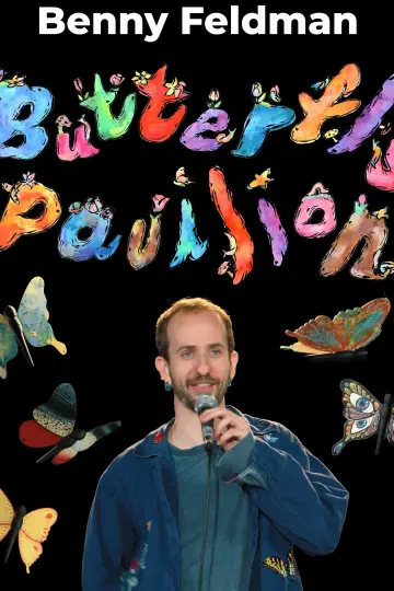 Poster to the movie "Benny Feldman - Butterfly Pavilion" #1843929