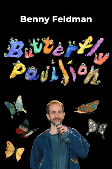 Poster to the movie "Benny Feldman - Butterfly Pavilion" #1886547