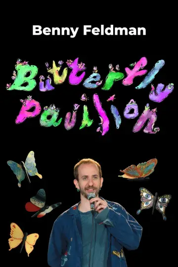Poster to the movie "Benny Feldman - Butterfly Pavilion" #1886548