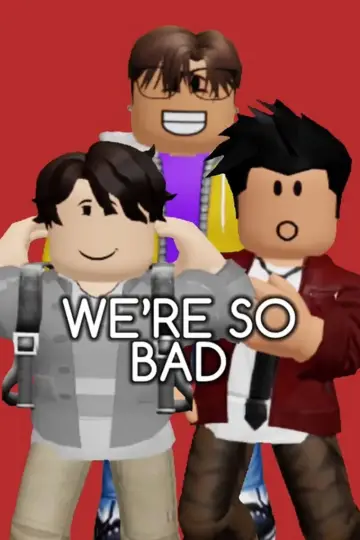 We're So Bad Poster