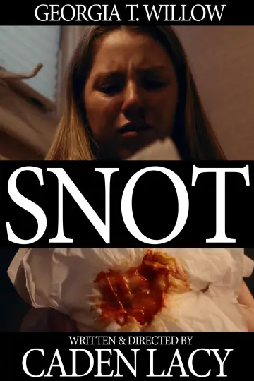 SNOT Poster
