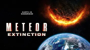 Backdrop to the movie "Meteor Extinction" #1899099