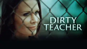 Backdrop to the movie "Dirty Teacher" #924233