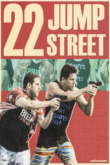 Poster to the movie "22 Jump Street" #930175
