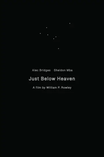Just Below Heaven Poster