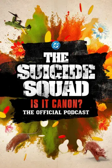 The Suicide Squad: Is It Canon? The Official Podcast
