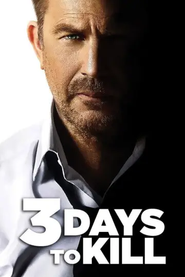 Poster to the movie "3 Days to Kill" #889833