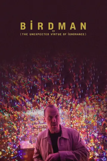 Poster to the movie "Birdman or (The Unexpected Virtue of Ignorance)" #1725977