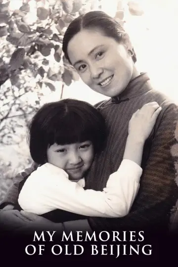 Poster to the movie "My Memories of Old Beijing" #1117362