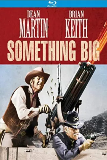 Poster to the movie "Something Big" #1777054