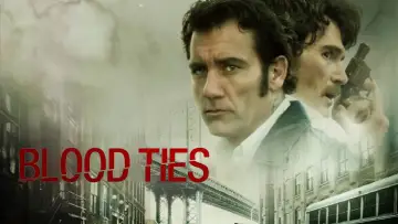 Backdrop to the movie "Blood Ties" #1001586