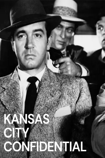 Poster to the movie "Kansas City Confidential" #1837261