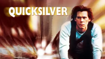 Backdrop to the movie "Quicksilver" #703436