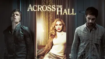 Backdrop to the movie "Across the Hall" #1765541