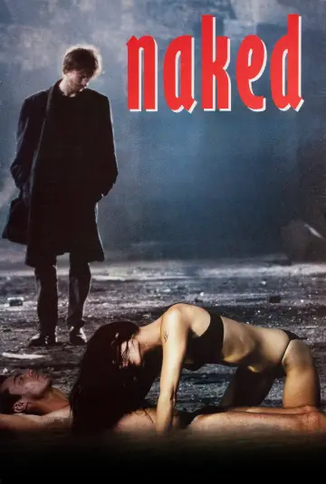 Poster to the movie "Naked" #937852