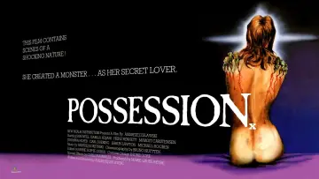 Backdrop to the movie "Possession" #670782