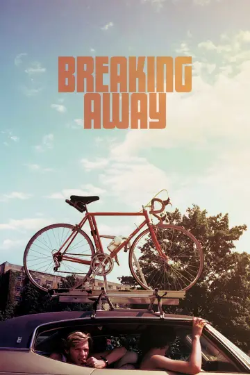 Poster to the movie "Breaking Away" #1074254
