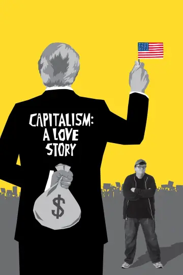 Poster to the movie "Capitalism: A Love Story" #1062295
