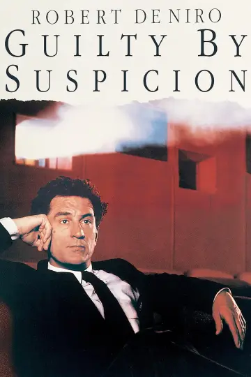 Poster to the movie "Guilty by Suspicion" #1060234