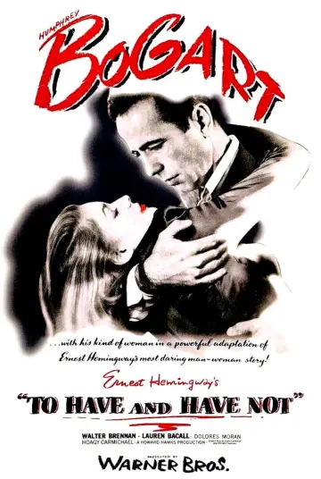 Poster to the movie "To Have and Have Not" #987384