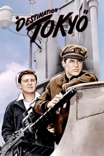 Poster to the movie "Destination Tokyo" #699073