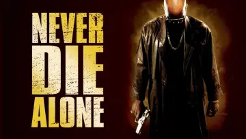 Backdrop to the movie "Never Die Alone" #1867087