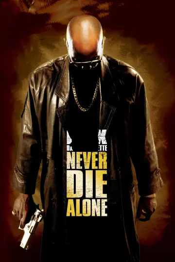 Poster to the movie "Never Die Alone" #1867098