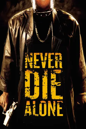 Poster to the movie "Never Die Alone" #1867103